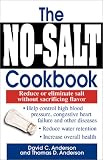 The No-Salt Cookbook: Reduce or Eliminate Salt Without Sacrificing Flavor