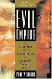 Evil Empire: The Irish Mob and the Assassination of Journalist Veronica Guerin