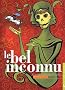 Le Bel inconnu, Tome 2 : Ce que l'on trouve par del� le pont...