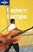 Eastern Europe (Lonely Planet Regional Guides)