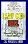 While Out of My Body, I Saw God, Hell and the Living Dead!