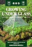 Growing under glass