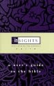 A User's Guide to the Bible: Bible Studies for Growing Faith (Insights (Cleveland, Ohio).)