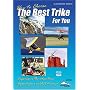 How to Choose the Best Trike for You