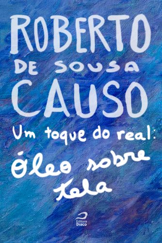 Um Toque do Real: Óleo Sobre Tela (Portuguese Edition)