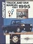 Chilton's Truck and Van Repair Manual, 1991-95 - Perennial Edition (Chilton's Truck & Van Service Manual)