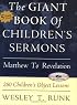 The Giant Book of Children's Sermons: Matthew to Revelation: 260 Children's Object Lessons