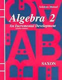 Algebra 2: An Incremental Development (0939798999) by Saxon, John H.