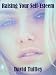 Raising Your Self-Esteem 51ZDHknRlJL. SL75 Where To Buy Dermify Acne Solution