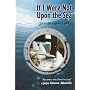 If I Were Not Upon the Sea (Under the Captain's Table)