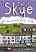 Isle of Skye: 40 Coast and Country Walks (Pocket Mountains)