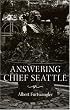 Answering Chief Seattle