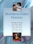 Maternal-Child Nursing, 1e
