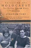 Surviving the Holocaust : the Kovno Ghetto diary