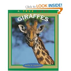 Giraffes (True Books: Animals)
