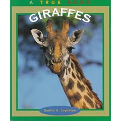 Giraffes (True Books: Animals)
