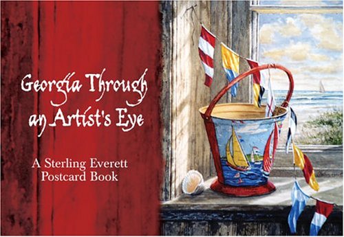 georgia through an artists eye a sterling everett postcard book