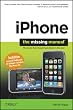 iPhone: The Missing Manual: Covers All Models with 3.0 Software-including the iPhone 3GS