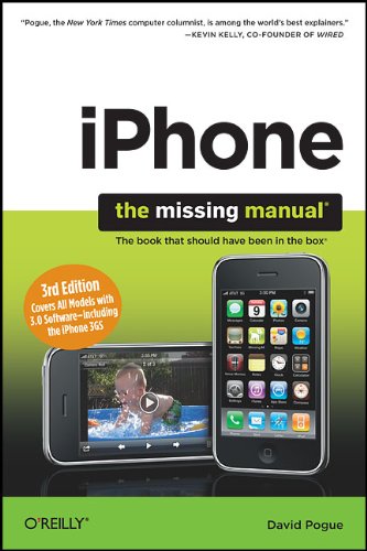 iPhone: The Missing Manual: Covers All Models with 3.0 Software-including the iPhone 3GS