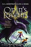 Odin's Ravens (The Blackwell Pages) by Armstrong, K. L., Marr, M. A. (2014) Hardcover