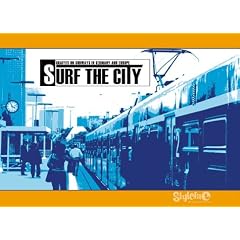Surf The City. Graffiti On Subways In Germany And Europe (Mo Graffiti)