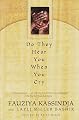 Do They Hear You When You Cry