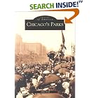 Click here to buy Chicago's Parks: A Photographic History (Images of America) by John C. Graf.