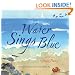 Water Sings Blue