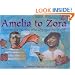 Amelia to Zora: Twenty-Six Women Who Changed the World