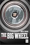 The Big Wheel