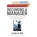 Becoming a Manager: How New Managers Master the Challenges of Leadership