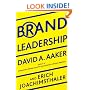 Brand Leadership: The Next Level of the Brand Revolution
