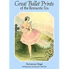 Click here to buy Great Ballet Prints of the Romantic Era by  Parmenia Migel.