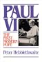 Paul VI: The First Modern Pope
