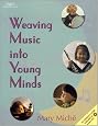 Weaving Music into Young Minds