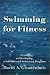 Swimming for Fitness: A Guide to Developing a Self-directed Swimming Program