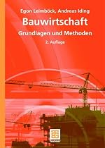 Bauwirtschaft: Grundlagen und Methoden