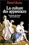 La Culture des apparences. Une histoire du v�tement XVIIe -XVIIIe si�cle
