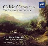 Celtic Caravans - Road to Romanticism
