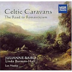 Celtic Caravans: The Road to Romanticism