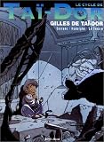 Revue Vents d'Ouest  / Le Cycle de Tai-Dor. Gilles de Tai-Dor, tome 3