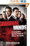Criminal Minds: Sociopaths, Serial Killers, and Other Deviants