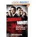 Criminal Minds: Sociopaths, Serial Killers, and Other Deviants