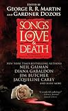 Songs of Love and Death