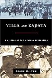 Villa And Zapata : A History Of The Mexican Revolution