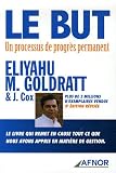 Le but : Un processus de progr�s permanent