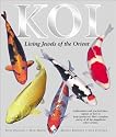 Koi: Living Jewels of the Orient