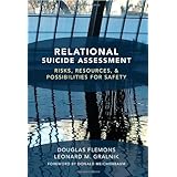 relational suicide assessment risks resources and possibilities for safety