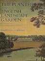 The Planters of the English Landscape Garden (Studies in British Art)