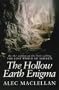 The Hollow Earth Enigma (Mysteries of the Universe)